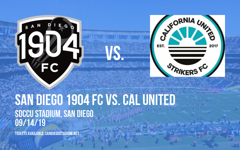 San Diego 1904 FC vs. Cal United at SDCCU Stadium tickets San Diego 1904 FC vs. Cal United at SDCCU Stadium