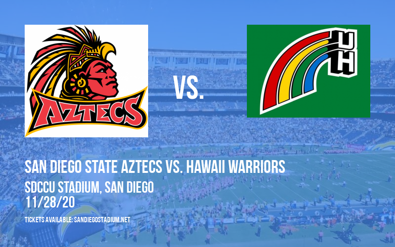 San Diego State Aztecs vs. Hawaii Warriors at SDCCU Stadium tickets San Diego State Aztecs vs. Hawaii Warriors at SDCCU Stadium
