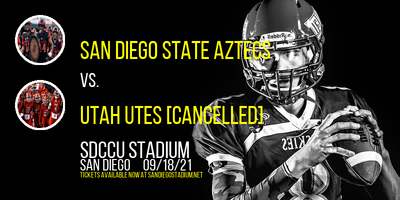 San Diego State Aztecs vs. Utah Utes [CANCELLED] at SDCCU Stadium