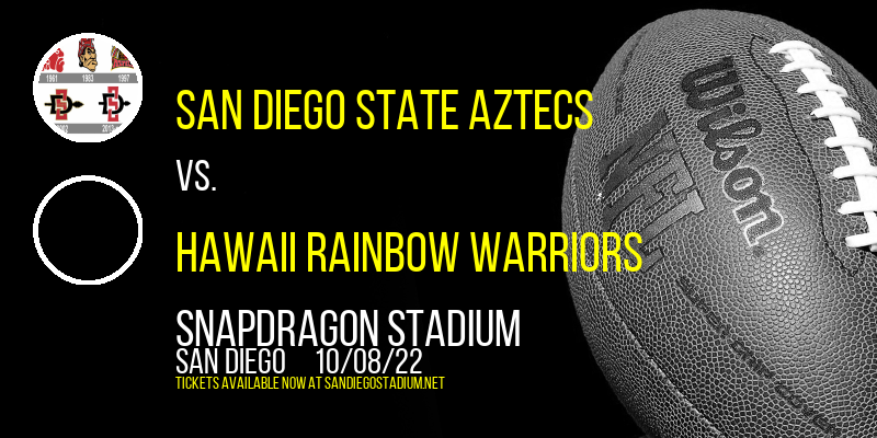 San Diego State Aztecs vs. Hawaii Rainbow Warriors at Snapdragon Stadium