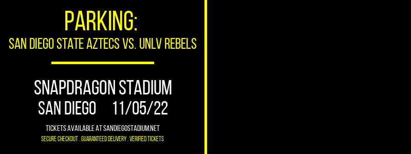 PARKING: San Diego State Aztecs vs. UNLV Rebels [CANCELLED] at Snapdragon Stadium