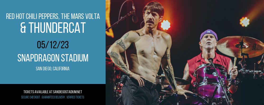 Red Hot Chili Peppers, The Mars Volta & Thundercat at Snapdragon Stadium tickets Red Hot Chili Peppers, The Mars Volta & Thundercat at Snapdragon Stadium