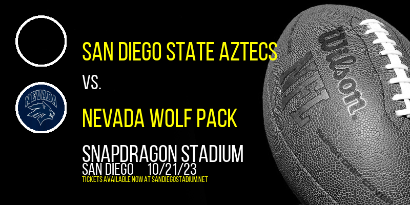 San Diego State Aztecs vs. Nevada Wolf Pack at Snapdragon Stadium