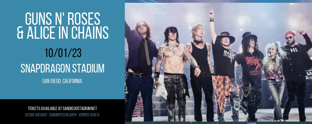 Guns N' Roses & Alice In Chains at Snapdragon Stadium